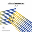 Lefthandsoundsystem - Enthu (Original Mix)