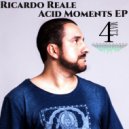 Ricardo Reale - Acid Moments