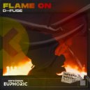 D-Fuse - Flame On