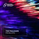 The Fullxaos - Problems