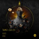 Tamu - Lila (Original Mix)