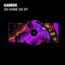 Garruk - Go Home Go