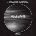 A Humanoid Individual - Intro