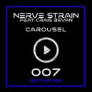 Nerve Strain Feat. Craig Bevan - Carousel