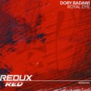 Dory Badawi - Royal Dye (Original Mix)