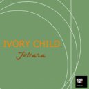 Ivory Child - Juliana (Radio Edit)