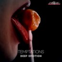 Deep Emotion - Temptations