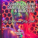 Gianrico Leoni, Daniele Soriani & Dario Dee - My Body & My Soul