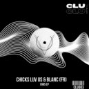 Chicks Luv Us, BLANC (FR) - Back In 1995