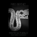 Fred Berthet Feat​. ​Maria Fernanda - Mixteca Pueblo (Richard Sen Remix)