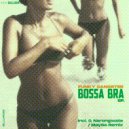 Funky Gangster - Bossa Bra (Q Narongwate Remix)