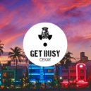 Cekay Pellegrini - Get Busy