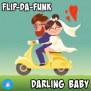 FLIP-DA-FUNK - Darling Baby