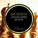 Carlos Castro, Sr. Saco - Me Gusta