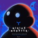 Mirida - Monster