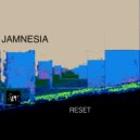 Jamnesia - Reset