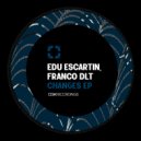 Edu Escartin, Franco DLT - Into My Beat