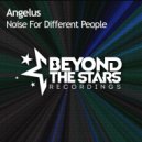 Angelus - Noise for Different People