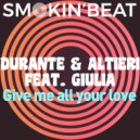 Durante & Altieri feat. Giulia - Give Me All Your Love