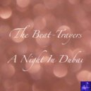 The Beat-Trayers - A Night In Dubai