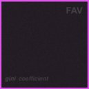 Gini Coefficient - FAV: Part II