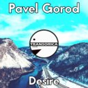 Pavel Gorod - Desire