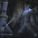 Bleur & MB1 - Undercity (Original Mix)