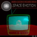 Andrea Guccini & Riccardo Brush - Space Emotion