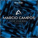 Marcio Campos - Move Your Body
