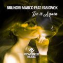 Brunori Marco Feat. FabioVox - Do It Again