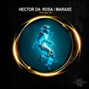 Hector Da Rosa , MarAxe - Paradox