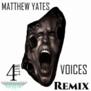 Matthew Yates - Voices