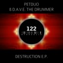 PETDuo, D.A.V.E. The Drummer - Weapons Of Math Destruction