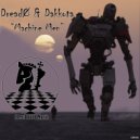 DreadØ & Dakkota - Machine Men