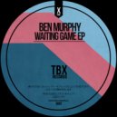 Ben Murphy - Waiting Game