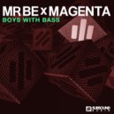 Mr BE x Magenta - Sonics