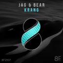 Jag & Bear - Krang