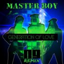 Masterboy - Generation Of Love (NG Remix)