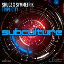 Shugz x Symmetrik - Triplicity