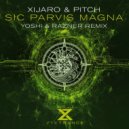 Xijaro & Pitch - Sic Parvis Magna