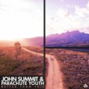 Parachute Youth, John Summit - Better Than This