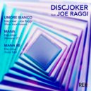 Discjoker & Joe Raggi - Umore Bianco
