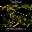 Rikki Starrett - Take Me Higher