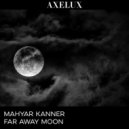 Mahyar Kanner - Far Away Moon