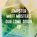 Jimpster, Matt Masters - No Normal