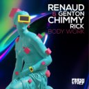 Renaud Genton & Chimmy Rick - Body Work