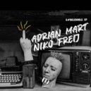 Adrian Mart & Niko Freij - Unbelievable