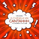 Hrodric - A Chinela Vai Cantahhh