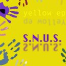 S.N.U.S - You Could Be Anything