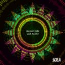 Morgan Cole - Dark Reality
